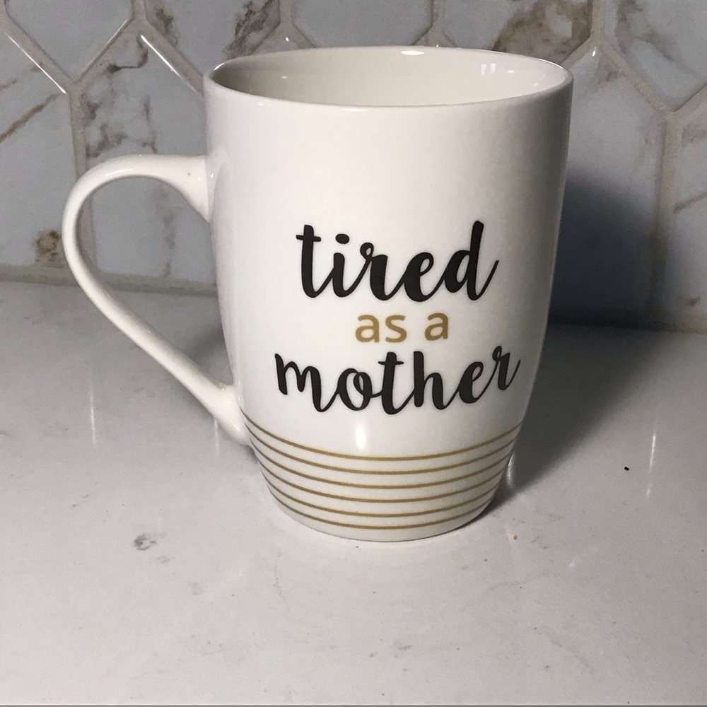 Tired as a Mother Coffee Mug - Picture 4 of 4